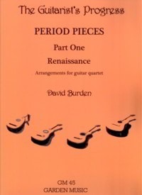 The Guitarist's Progress (Period Pieces Part One: Renaissance) published by Garden Music